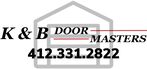 K & B Doormasters Garage Door Sales & Service in Pittsburgh and surrounding areas. Liftmaster Openers, C.H.I. Garage Doors, Genie Openers, Clopay Doors, Wayne Dalton, and Much More. We Service ALL BRANDS!